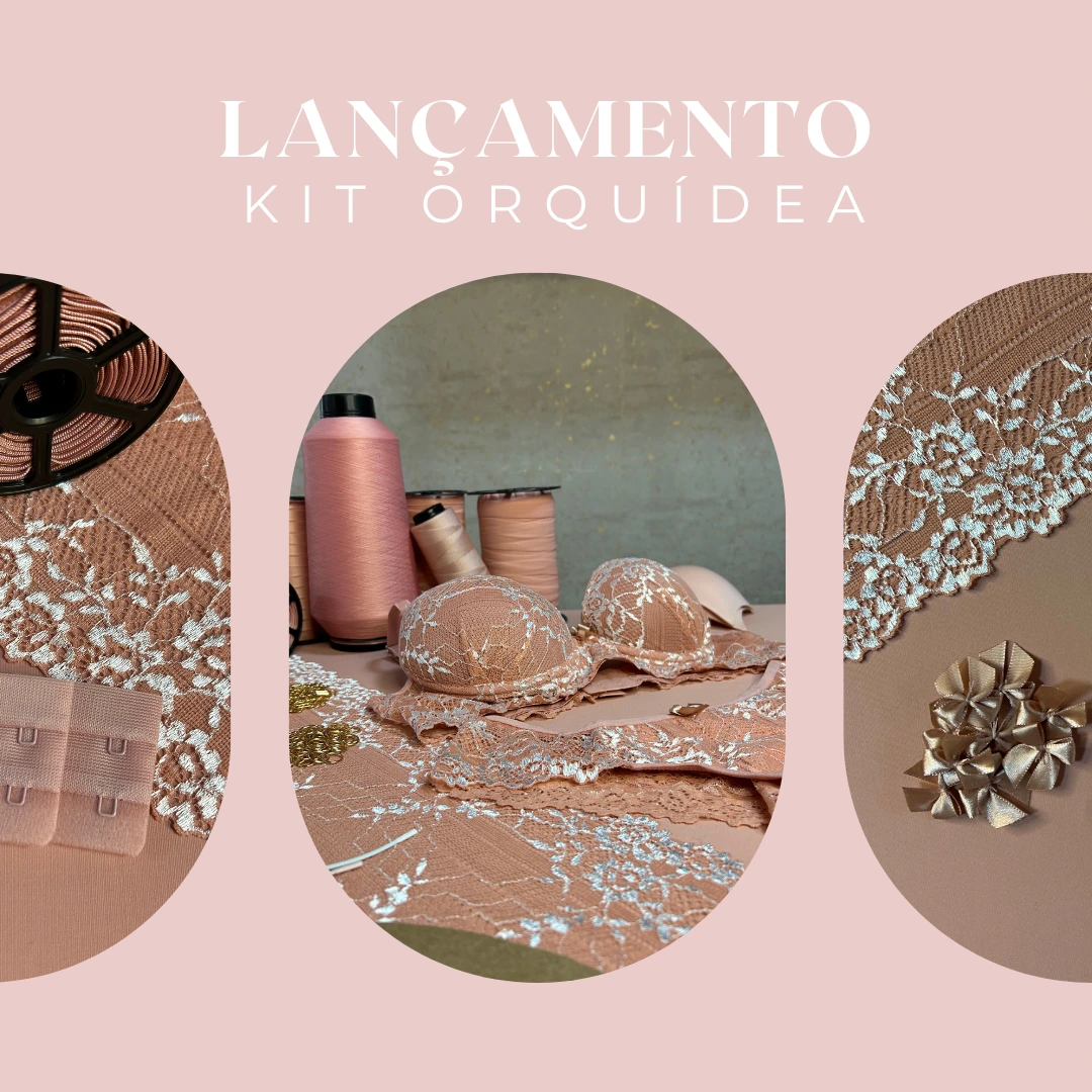 Banner Kit de Fabricação de Lingerie Orquídea – Evelin Tecidos e Aviamentos