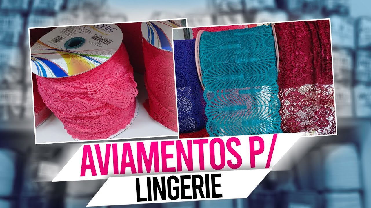 Tecidos ideais para confeccionar lingerie, incluindo rendas, microfibra, tule power e aviamentos profissionais.